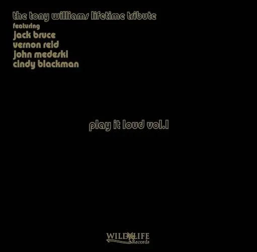 The Tony Williams Lifetime Tribute featuring Jack Bruce / Play It Loud vol.1 (2CDR)