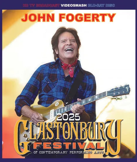 JOHN FOGERTY / GLASTONBURY FESTIVAL 2025 HD Pro-shot (1BDR)