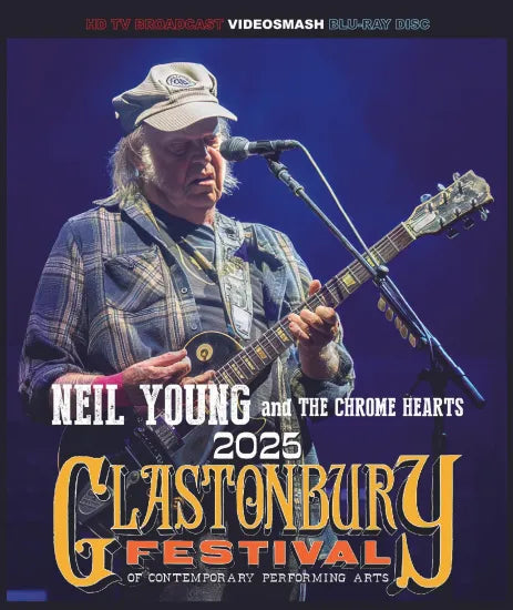 NEIL YOUNG y THE CHROME HEARTS / FESTIVAL DE GLASTONBURY 2025 HD Pro-shot (1BDR)