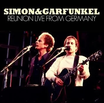 SIMON & GARFUNKEL / REUNION LIVE FROM GERMANY (2CDR)