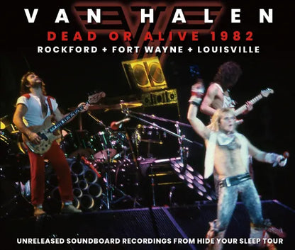 VAN HALEN / DEAD OR ALIVE 1982 SOUNDBOARD (4CDR)