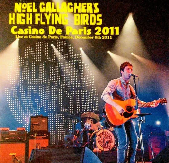 NOEL GALLAGHER'S HIGH FLYING BIRDS / Casino de Paris 2011 STEREO SOUNDBOARD (2CDR)