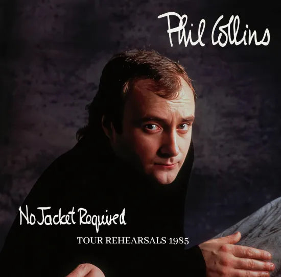 PHIL COLLINS / NO JACKET REQUIRED TOUR REHEARSALS 1985 (2CDR)