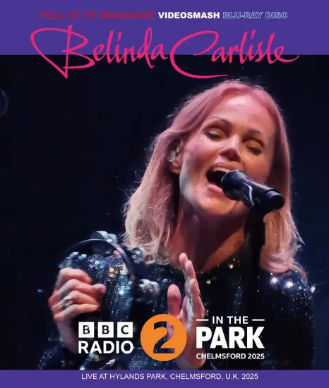 BELINDA CARLISLE / RADIO 2 IN THE PARK 2025 (1BDR)
