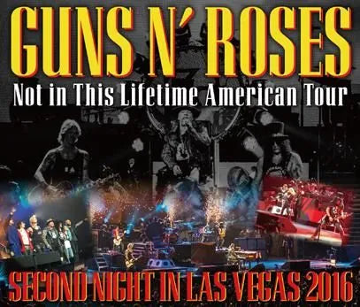 GUNS N' ROSES / SECOND NIGHT IN LAS VEGAS 2016 (2CDR+1DVDR)