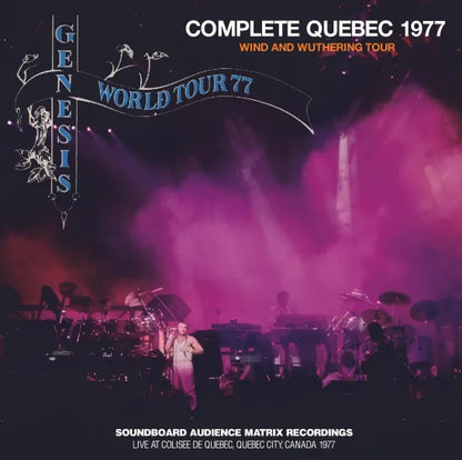 GENESIS / COMPLETE QUEBEC 1977  WIND AND WUTHERING TOUR SOUNDBOARD (2CDR)