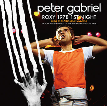 PETER GABRIEL / ROXY 1978 1ª NOTTE MIKE MILLARD MASTER TAPES (2CDR)