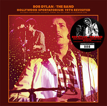 BOB DYLAN & THE BAND / HOLLYWOOD SPORTATORIUM 1974 REVISITED (2CD)
