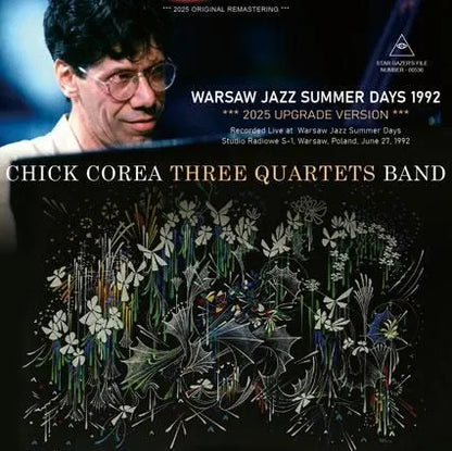 CHICK COREA "THREE QUARTETS" BAND / WARSAW JAZZ SUMMER DAYS 1992 - 2025 UPGRADE VERSION (2CDR)