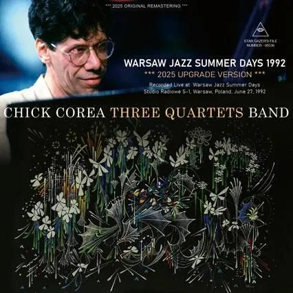 CHICK COREA "THREE QUARTETS" BAND / WARSAW JAZZ SUMMER DAYS 1992 - 2025 UPGRADE VERSION (2CDR)