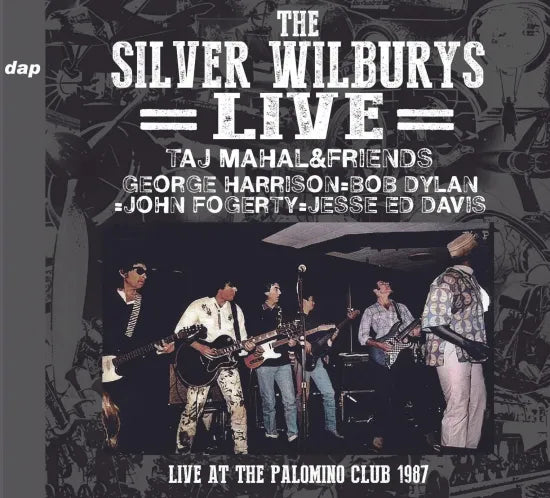 THE SILVER WILBURYS (TAJ MAHAL & GEORGE HARRISON,  BOB DYLAN, JOHN FOGERTY, JESSE ED DAVIS.....) / LIVE STEREO SOUNDBOARD (2CD)