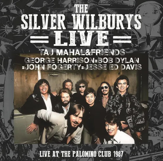 THE SILVER WILBURYS (TAJ MAHAL & GEORGE HARRISON,  BOB DYLAN, JOHN FOGERTY, JESSE ED DAVIS.....) / LIVE STEREO SOUNDBOARD (2CD)