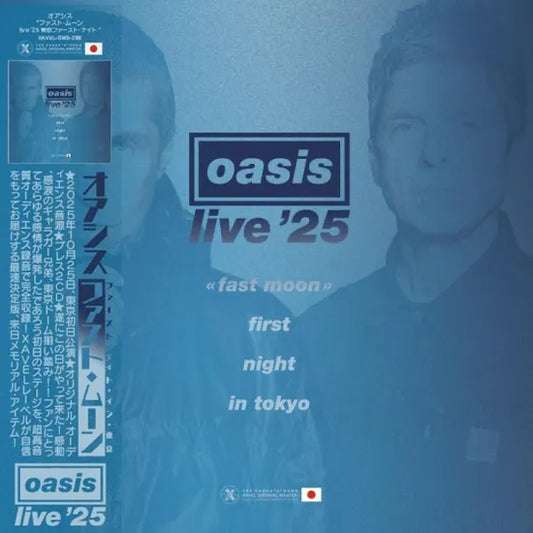 OASIS / Fast Moon -live'25 Tokyo 1st Night- (2CD)