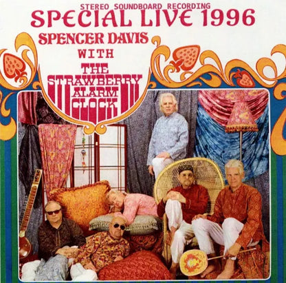 STRAWBERRY ALARM CLOCK WITH SPENCER DAVIS / SPECIAL LIVE 1996 STEREO SOUNDBOARD (1CDR)