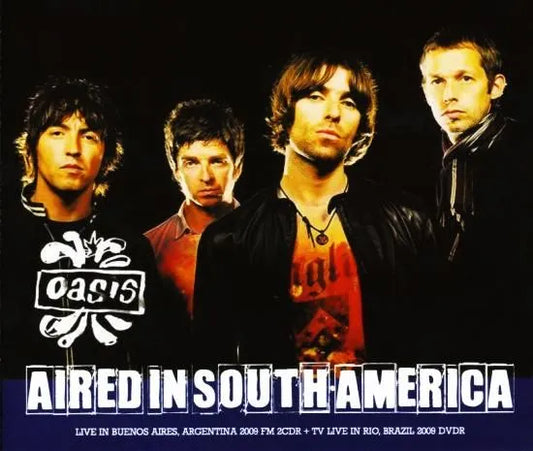 OASIS - AIRED IN SOUTH AMERICA SOUNDBOARD + Pro-shot (2CDR+DVDR)