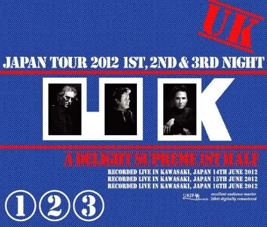 UK / Delight Supreme 1st Half Japan Tour 2012 1st, 2nd & 3rd Night (6CDR)