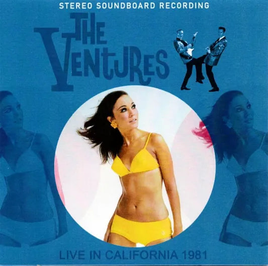 THE VENTURES / LIVE IN CALIFORNIA 1981 STEREO SOUNDBOARD (1CDR)