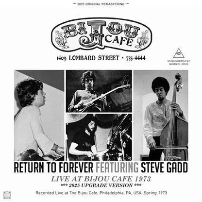 RETURN TO FOREVER FEATURING STEVE GADD / LIVE AT BIJOU CAFE 1973 2025 UPGRADE VERSION (1CDR)