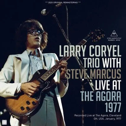 LARRY CORYEL TRIO WITH STEVE MARCUS / LIVE AT THE AGORA 1977 (1CDR)