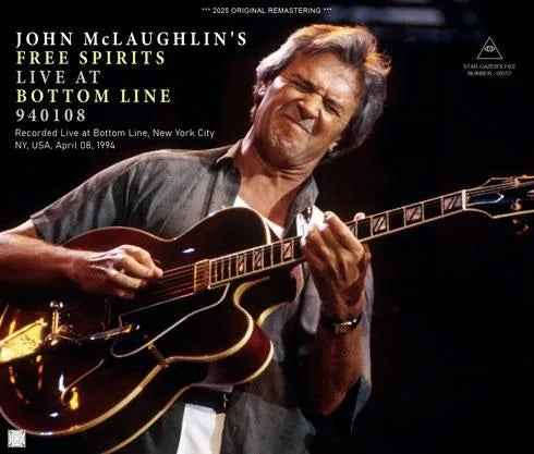 JOHN McLAUGHLIN'S FREE SPIRITS / LIVE AT BOTTOM LINE 940108 (3CDR)