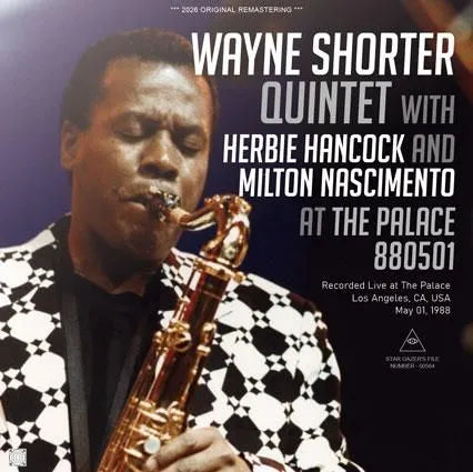 WAYNE SHORTER QUINTET / WITH HERBIE HANCOCK AND MILTON NASCIMENTO AT THE PALACE 880501 (2CDR)