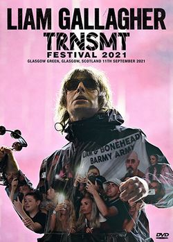 LIAM GALLAGHER / TRNSMT FESTIVAL 2021 PRO SHOT (1DVDR)