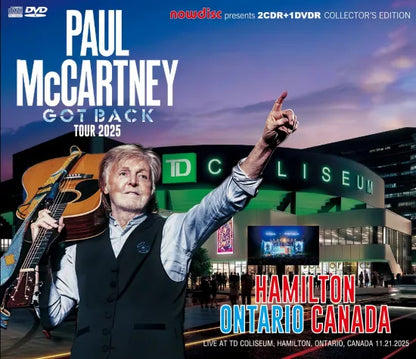 PAUL McCARTNEY / GOT BACK TOUR 2025 HAMILTON ONTARIO CANADA (2CDR+1DVDR)