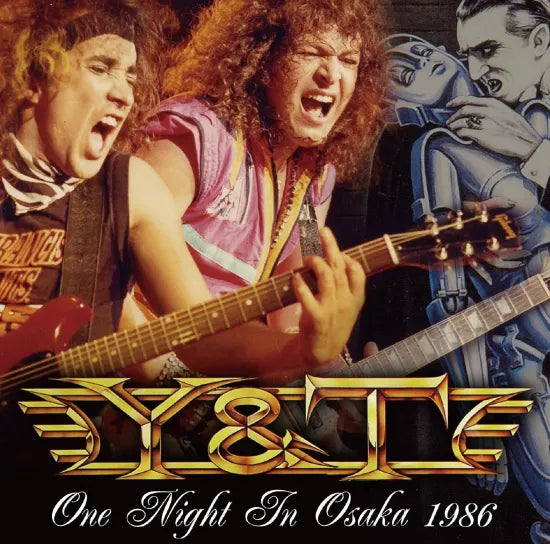 Y&T / ONE NIGHT IN OSAKA 1986 (2CDR)