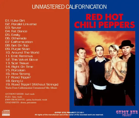 RED HOT CHILI PEPPERS / UNMASTERED CALIFORNICATION (1CDR)