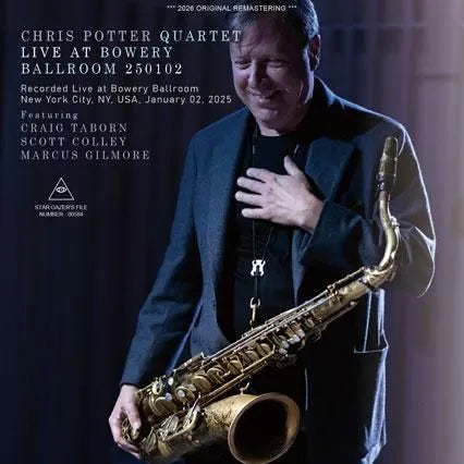 CHRIS POTTER QUARTET / LIVE AT BOWERY BALLROOM 250102 (2CDR)
