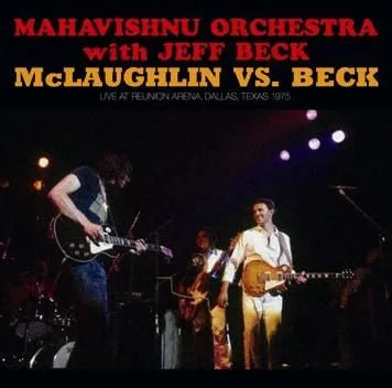MAHAVISHNU ORCHESTRA WITH JEFF BECK / MCLAUGHLIN VS. JEFF BECK (2CDR)