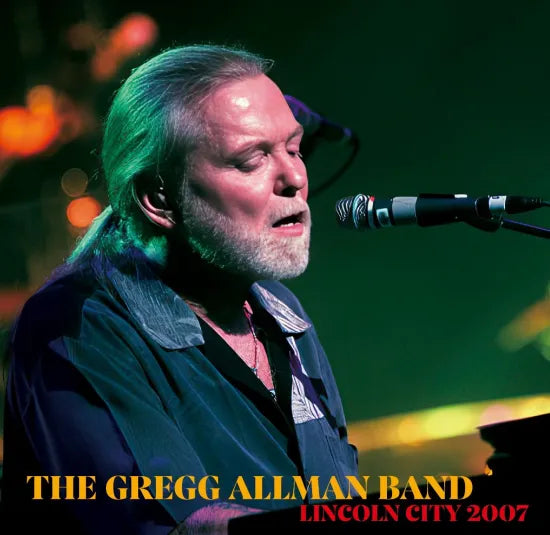 THE GREGG ALLMAN BAND / LINCOLN CITY 2007 (2CDR)