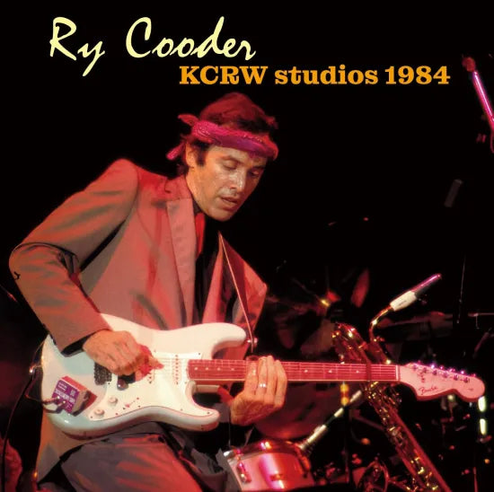 RY COODER / KCRW STUDIOS 1984 SOUNDBOARD (1CDR)