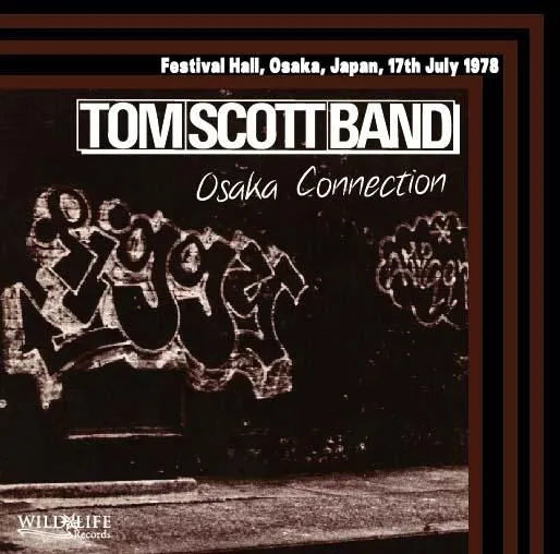 Tom Scott Band / Osaka Connection (2CDR)