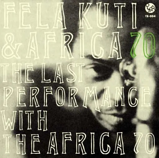 Fela Kuti / The Last Performance with The Africa 70 SOUNDBOARD (1CDR)