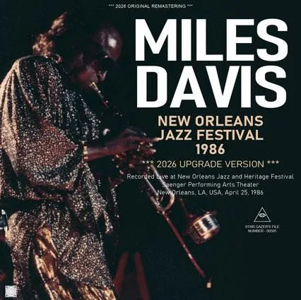 MILES DAVIS / NEW ORLEANS JAZZ FESTIVAL 1986 2026 UPGRADE VERSION (2CDR)