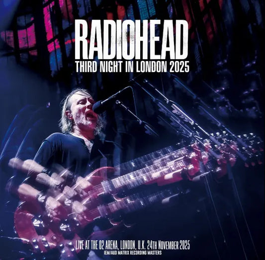 RADIOHEAD / THIRD NIGHT IN LONDON 2025 (2CDR)