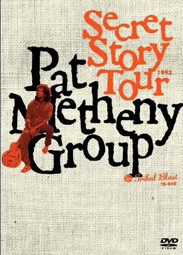 Pat Metheny Group / Secret Story Tour (1DVDR)