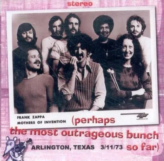 Frank Zappa / The Most Outrageous Bunch ,Texas '73 (2CD)