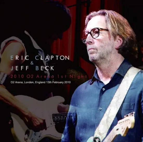 Eric Clapton & Jeff Beck / 2010 O2 Arena 1st Night (2CDR)