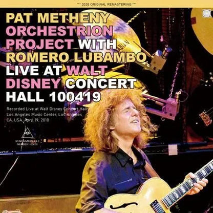 PAT METHENY ORCHESTRION PROJECT WITH ROMERO LUBAMBO / LIVE AT WALT DISNEY CONCERT HALL 100419 (2CDR)
