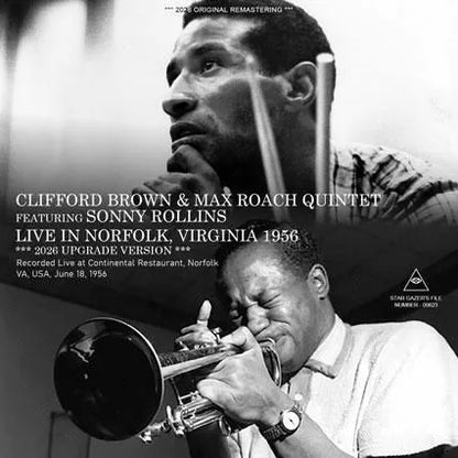 CLIFFORD BROWN & MAX ROACH QUINTET / LIVE IN NORFOLK, VIRGINIA 1956 - 2026 UPGRADE VERSION (2CDR)