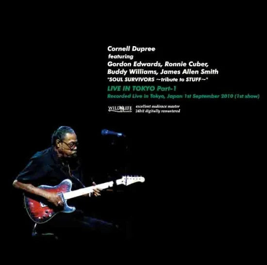 Cornell Dupree feat. Gordon Edwards, Ronnie Cuber / Live in Tokyo 2010 Part-1 (1CDR)