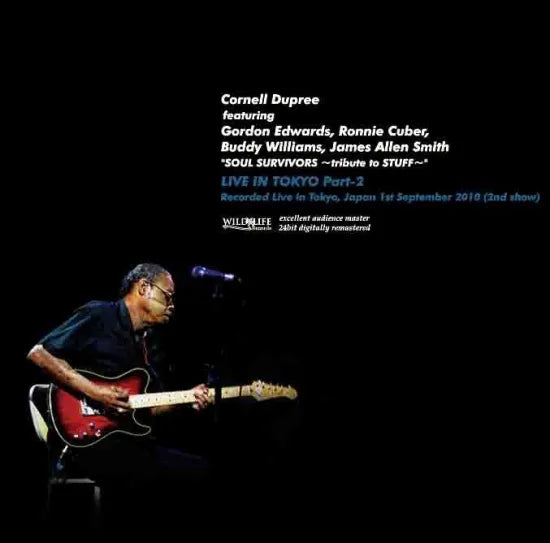Cornell Dupree feat. Gordon Edwards, Ronnie Cuber / Live in Tokyo 2010 Part-2 (1CDR)