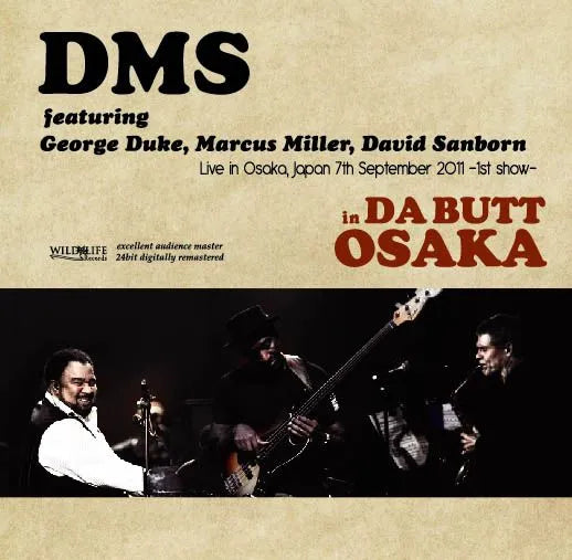 DMS featuring George Duke, Marcus Miller, David Sanborn / in DA BUTT OSAKA (2CDR)