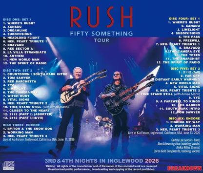 RUSH / FIFTY SOMETHING TOUR 2026 3RD & 4TH NIGHTS IN INGLEWOOD (6CDR)