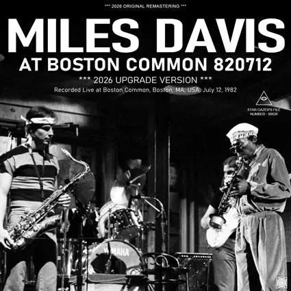MILES DAVIS / AT BOSTON COMMON 820712 2026 UPGRADE VERSION (1CDR)