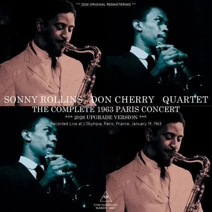 SONNY ROLLINS DON CHERRY QUARTET / THE COMPLETE 1963 PARIS CONCERT 2026 UPGRADE VERSION SOUNDBOARD (1CDR)