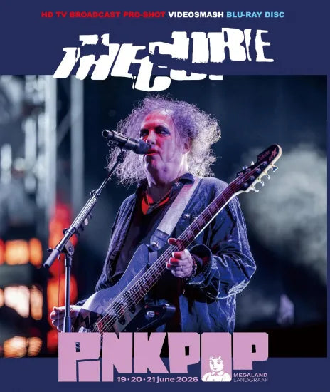 THE CURE / PINKPOP FESTIVAL 2026 HD PRO-SHOT (1BDR)