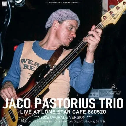 JACO PASTORIUS TRIO / LIVE AT LONE STAR CAFE 860520 2026 UPGRADE VERSION (1CDR)